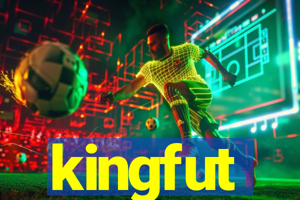 kingfut