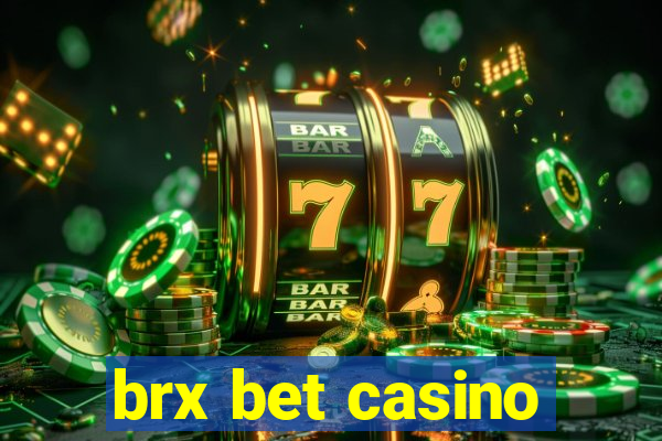 brx bet casino