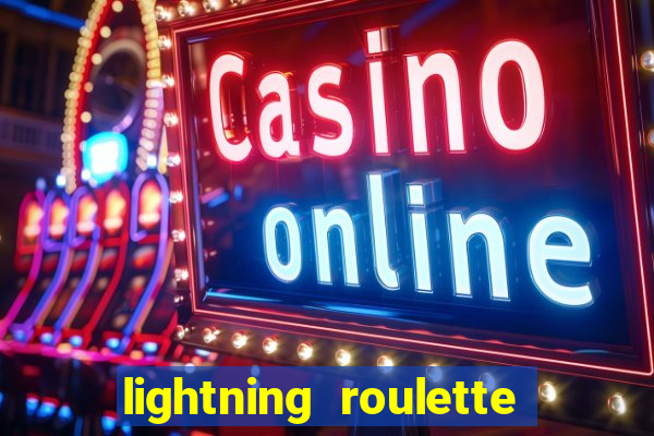 lightning roulette como jogar