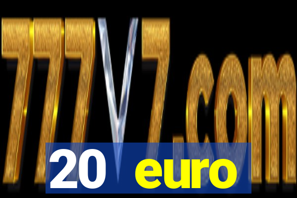 20 euro startguthaben casino