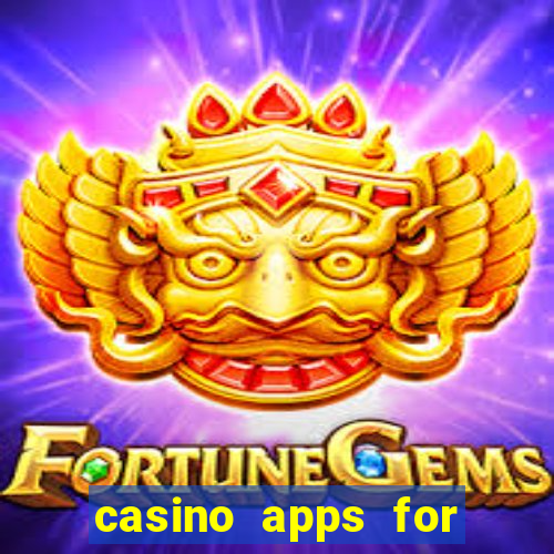 casino apps for real money