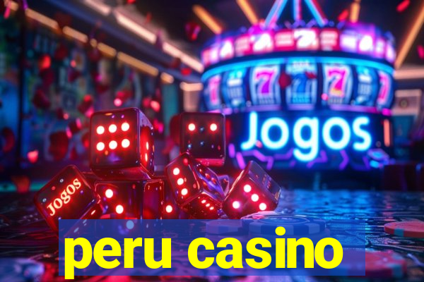 peru casino