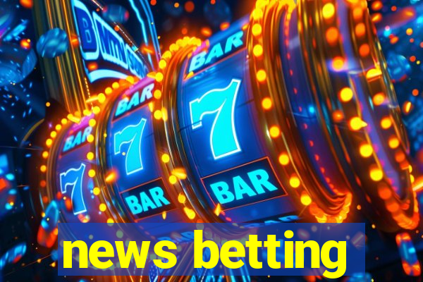 news betting