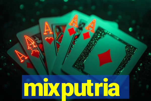 mixputria