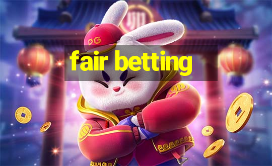 fair betting