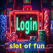 slot of fun