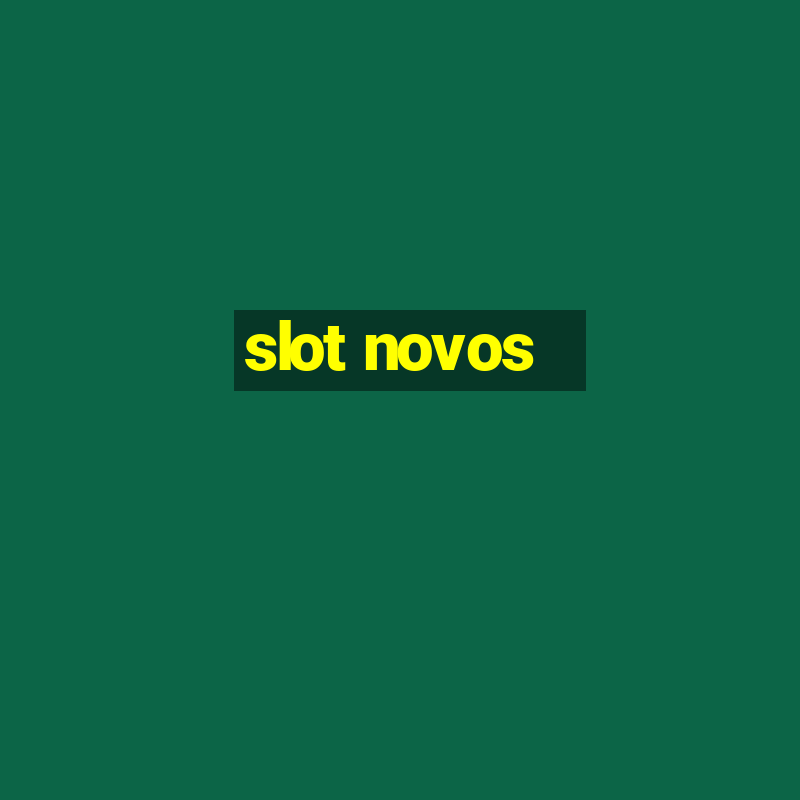 slot novos