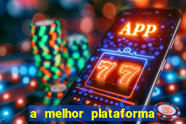 a melhor plataforma de jogos