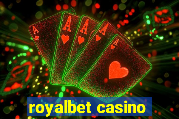 royalbet casino