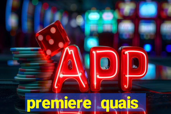 premiere quais jogos passam