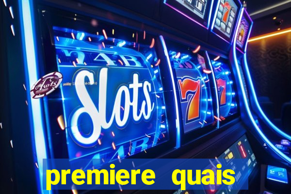 premiere quais jogos passam