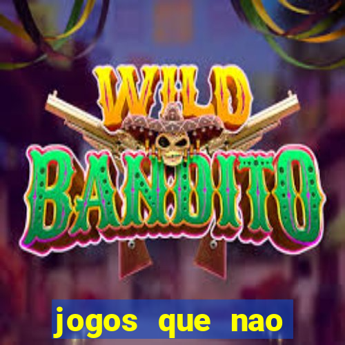 jogos que nao precisa colocar dinheiro