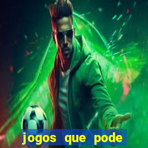 jogos que pode ganhar dinheiro de verdade