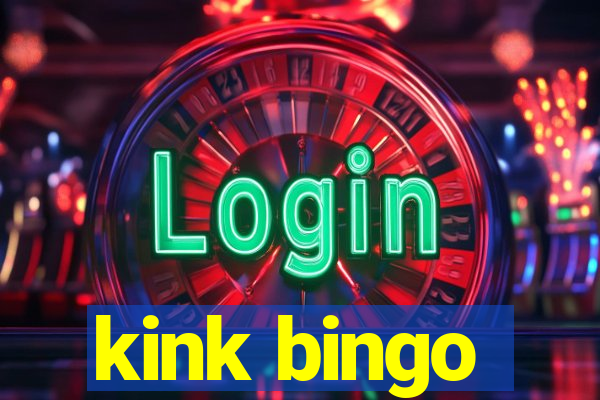 kink bingo