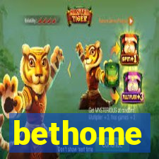 bethome