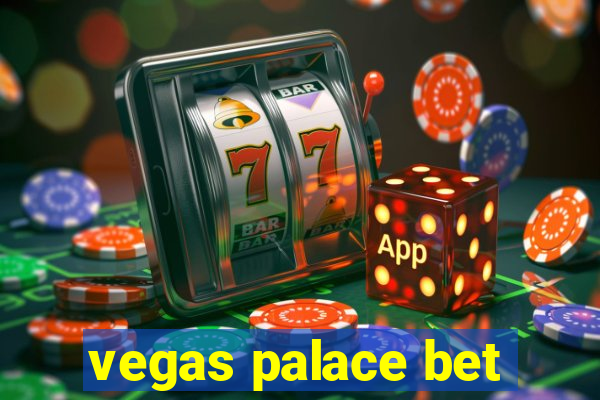 vegas palace bet