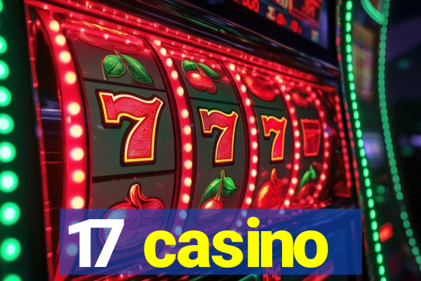 17 casino