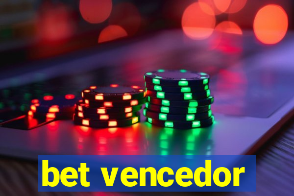 bet vencedor