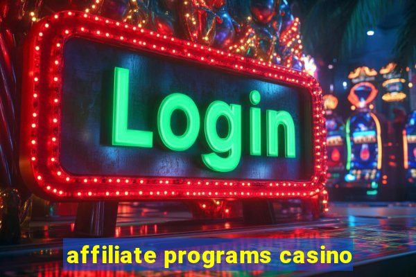 affiliate programs casino