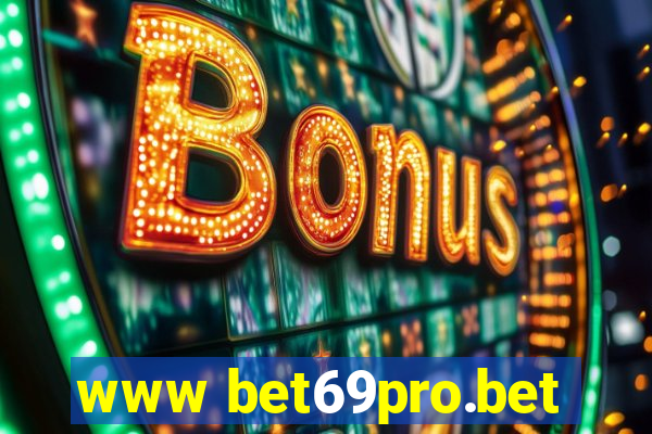 www bet69pro.bet