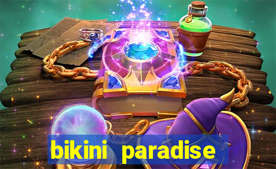 bikini paradise slot demo