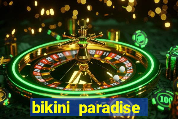 bikini paradise slot demo