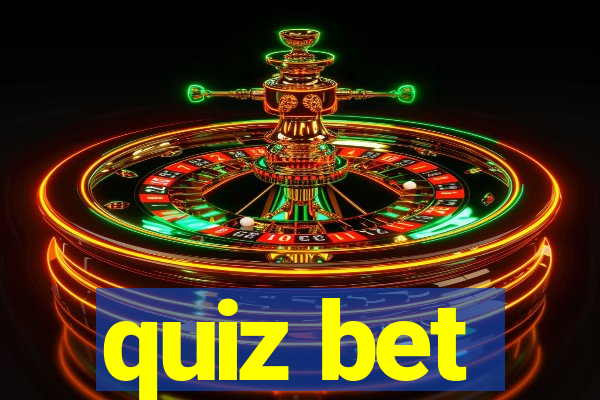 quiz bet