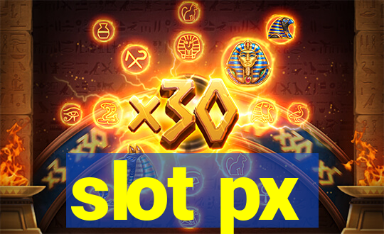 slot px