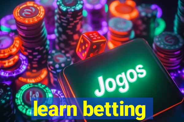 learn betting