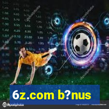 6z.com b?nus