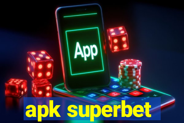 apk superbet