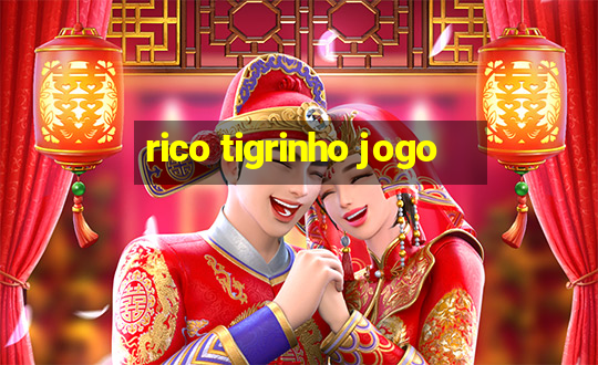 rico tigrinho jogo