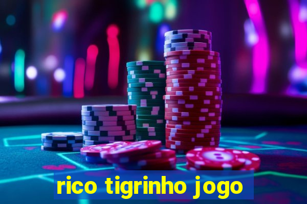 rico tigrinho jogo