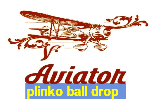 plinko ball drop