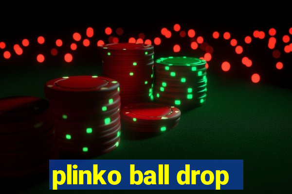 plinko ball drop