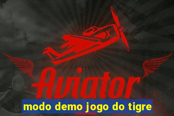 modo demo jogo do tigre