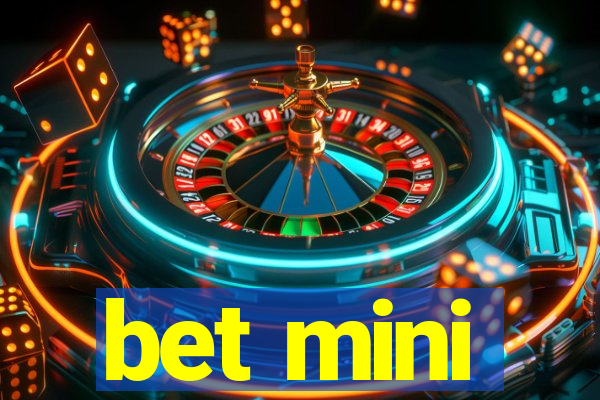 bet mini