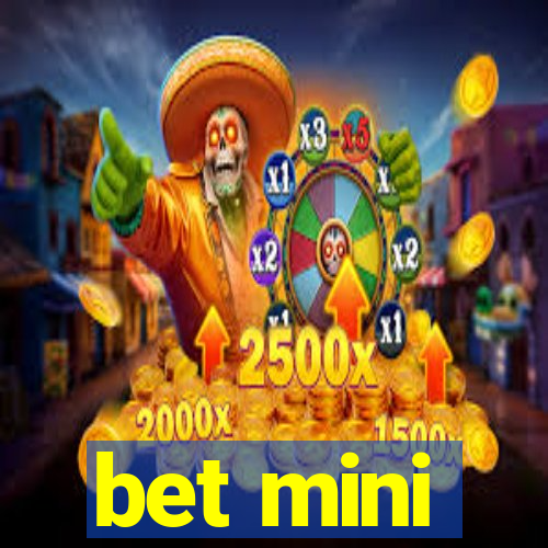 bet mini