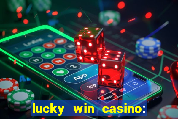 lucky win casino: vegas slots