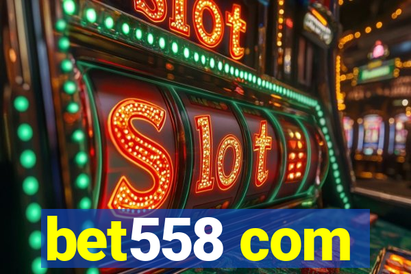 bet558 com