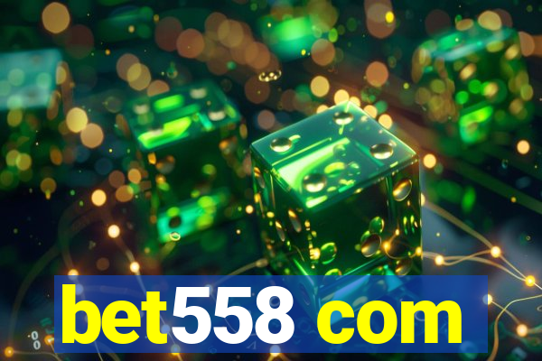 bet558 com