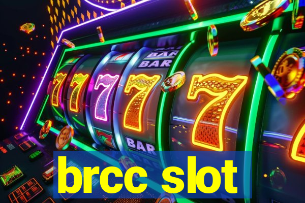 brcc slot