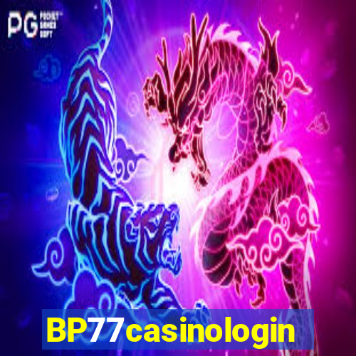 BP77casinologin