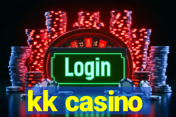 kk casino