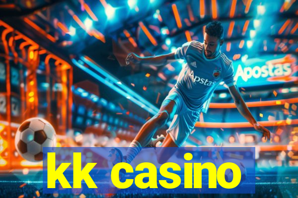 kk casino