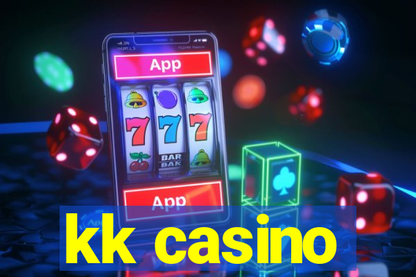 kk casino