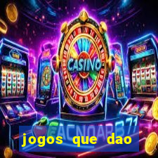 jogos que dao dinheiro online