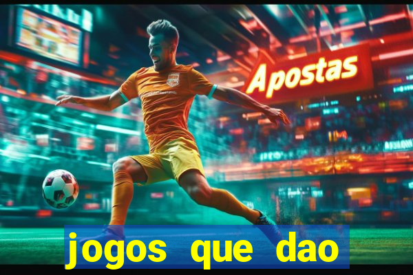 jogos que dao dinheiro online