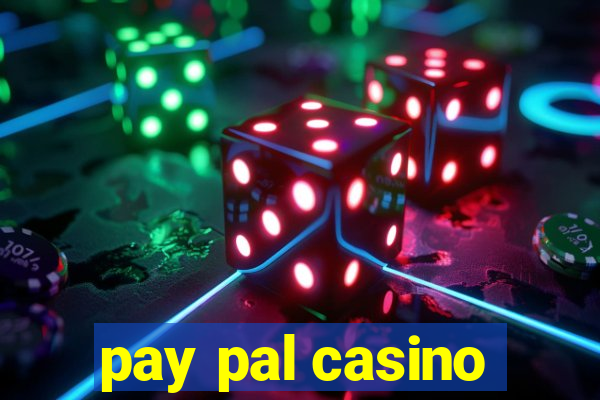 pay pal casino