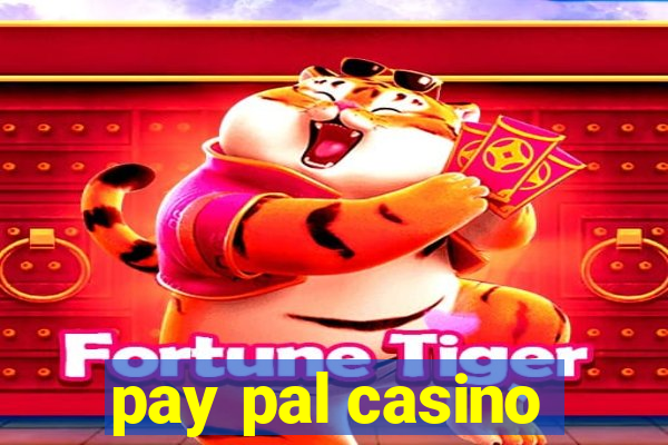 pay pal casino